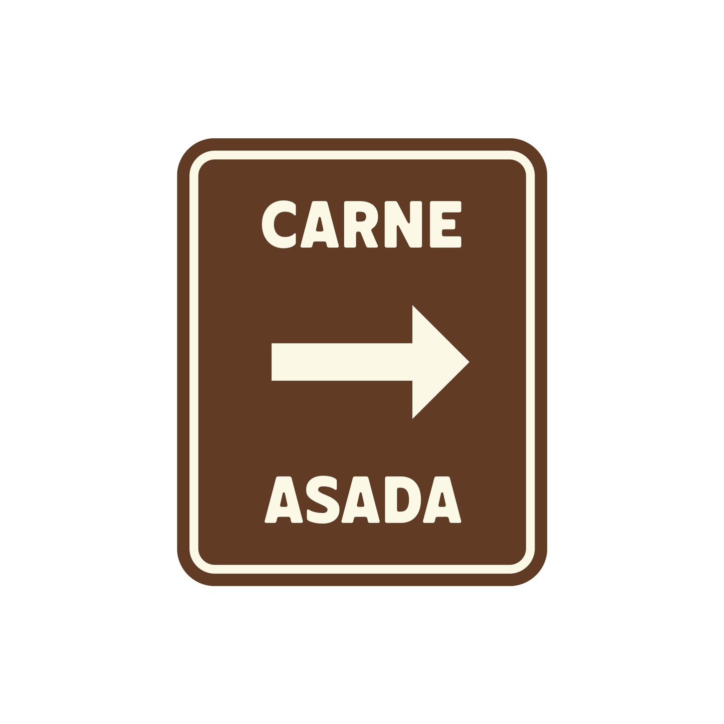 Carne Asada Brown Sign Vinyl Sticker