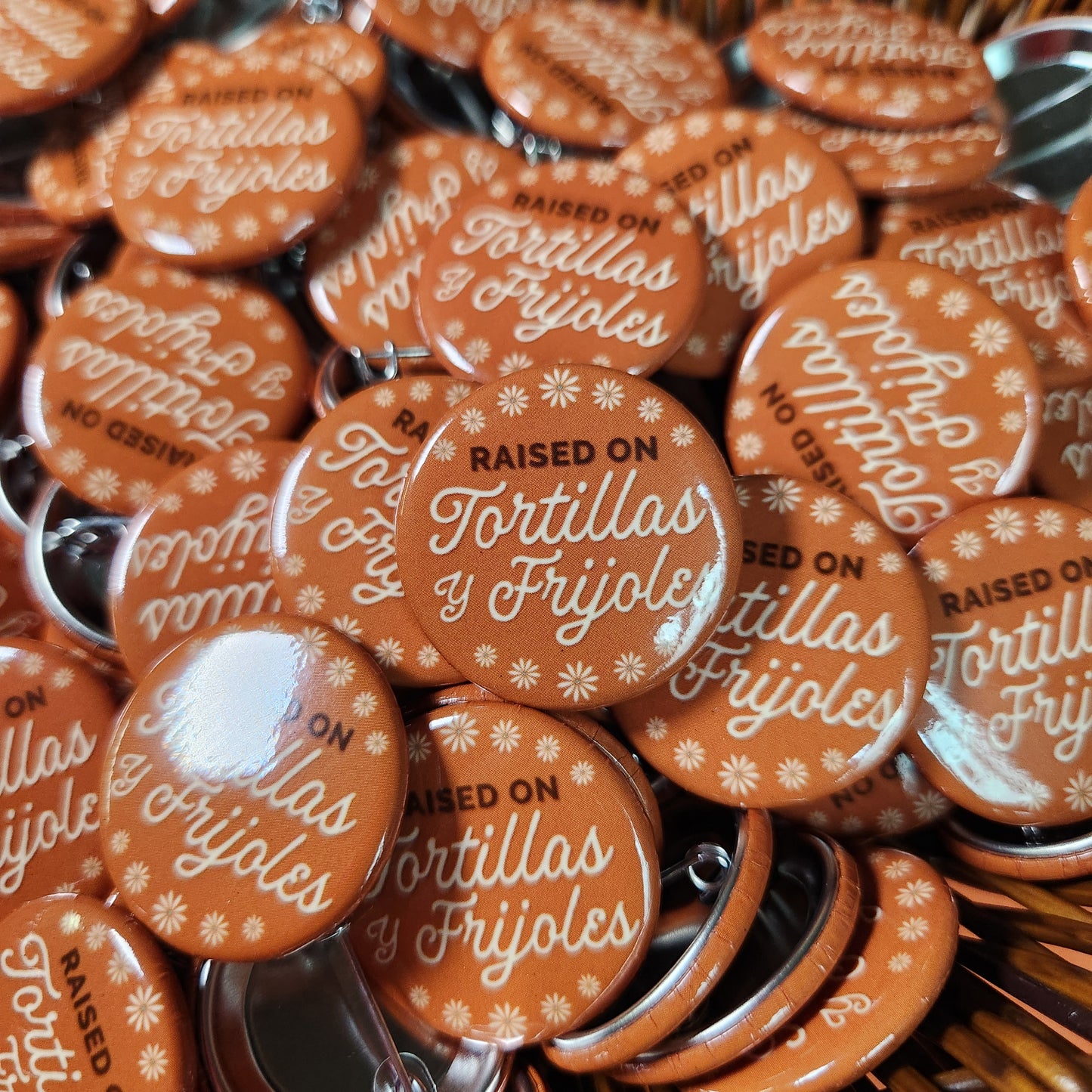 Raised on Tortillas y Frijoles Pin-Back Button
