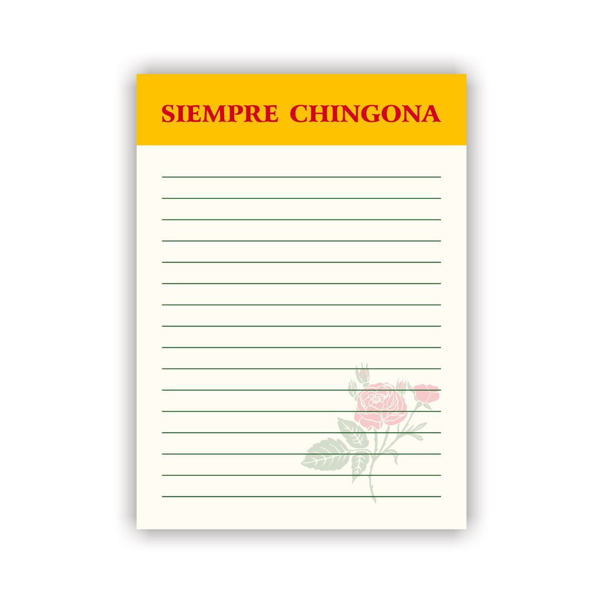 Siempre Chingona 5X7 Notepad