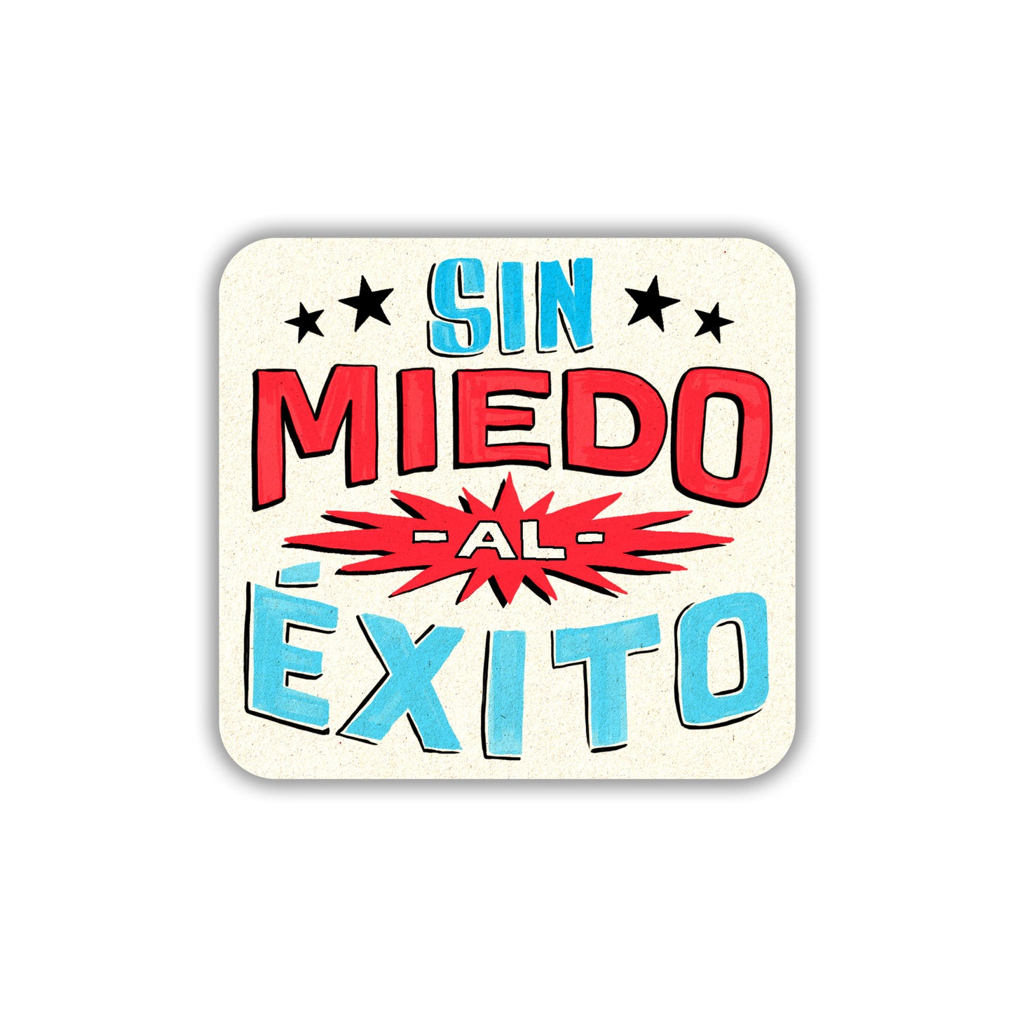 Sin Miedo Al Éxito Vinyl Sticker