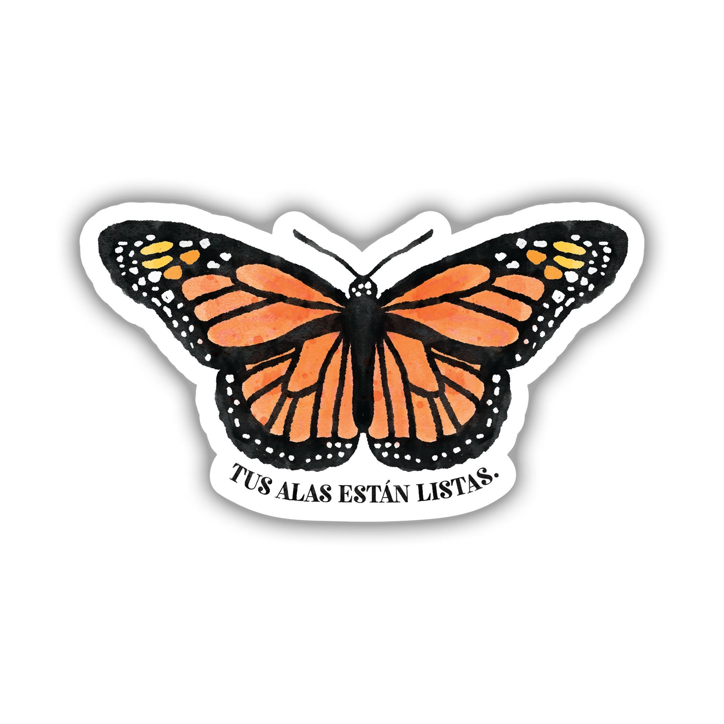 Tus Alas Estan Listas Vinyl Sticker