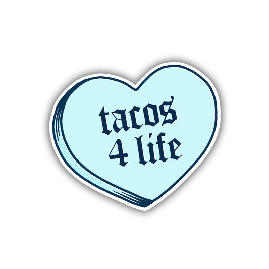 Tacos 4 Life Vinyl Sticker