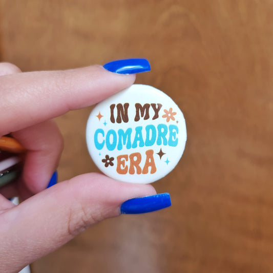 Comadre Era Pin-Back Button