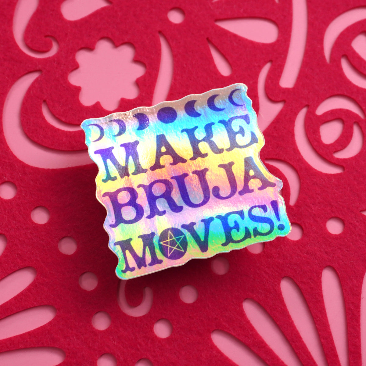 Make Bruja Moves Vinyl Sticker