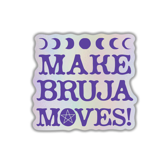 Make Bruja Moves Vinyl Sticker