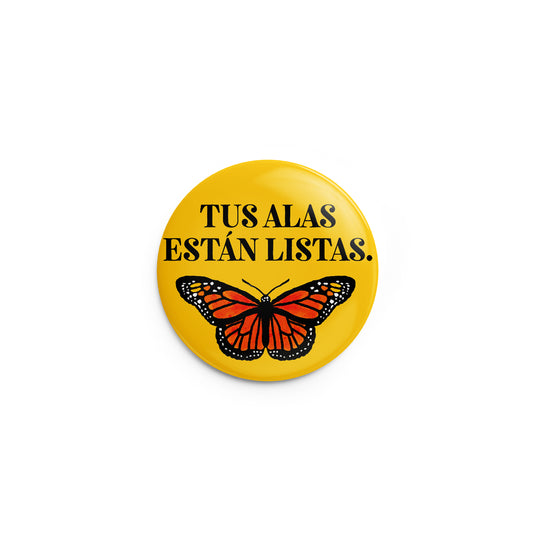 Tus Alas Estan Listas Pin-Back Button