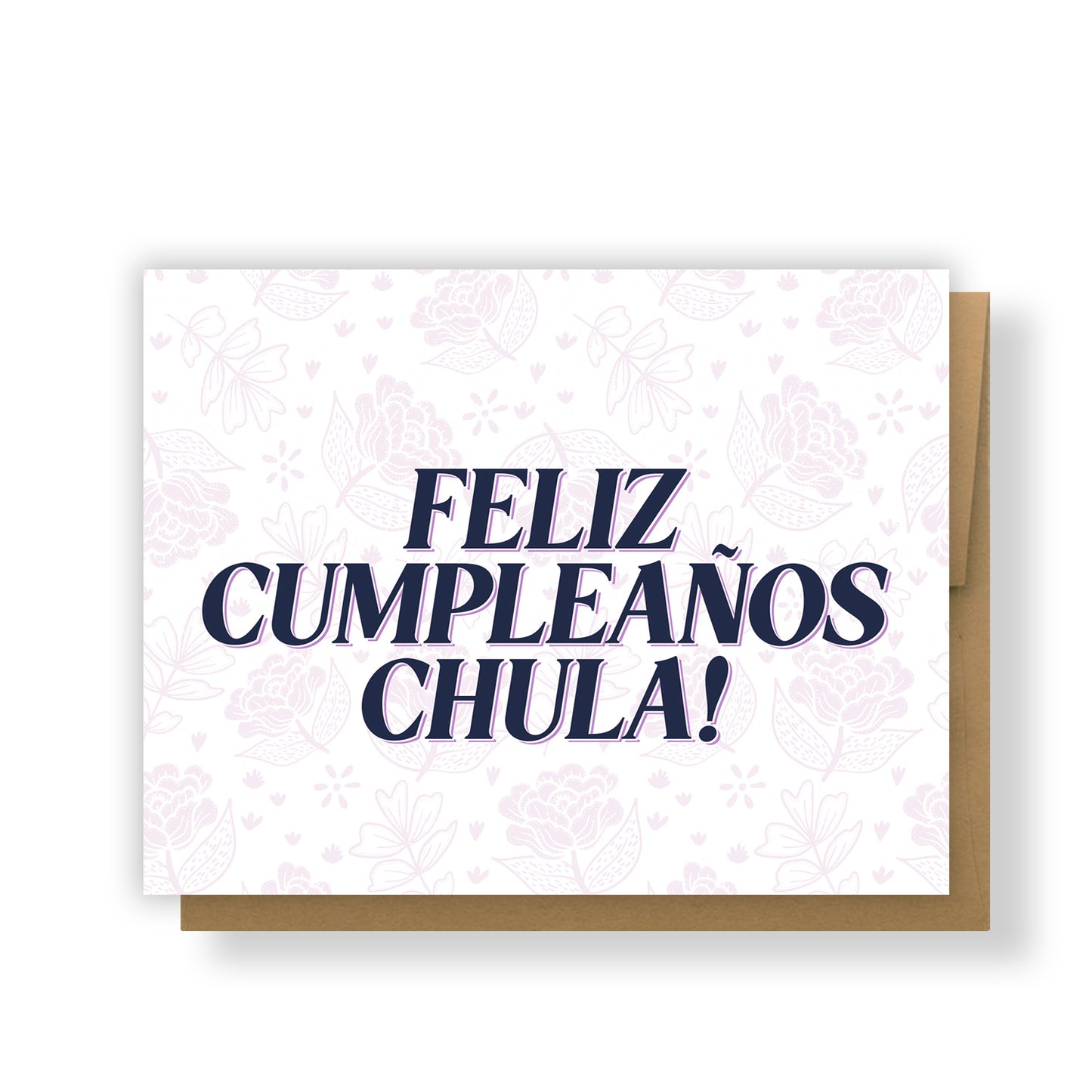 Feliz Cumpleaños Chula Greeting Card