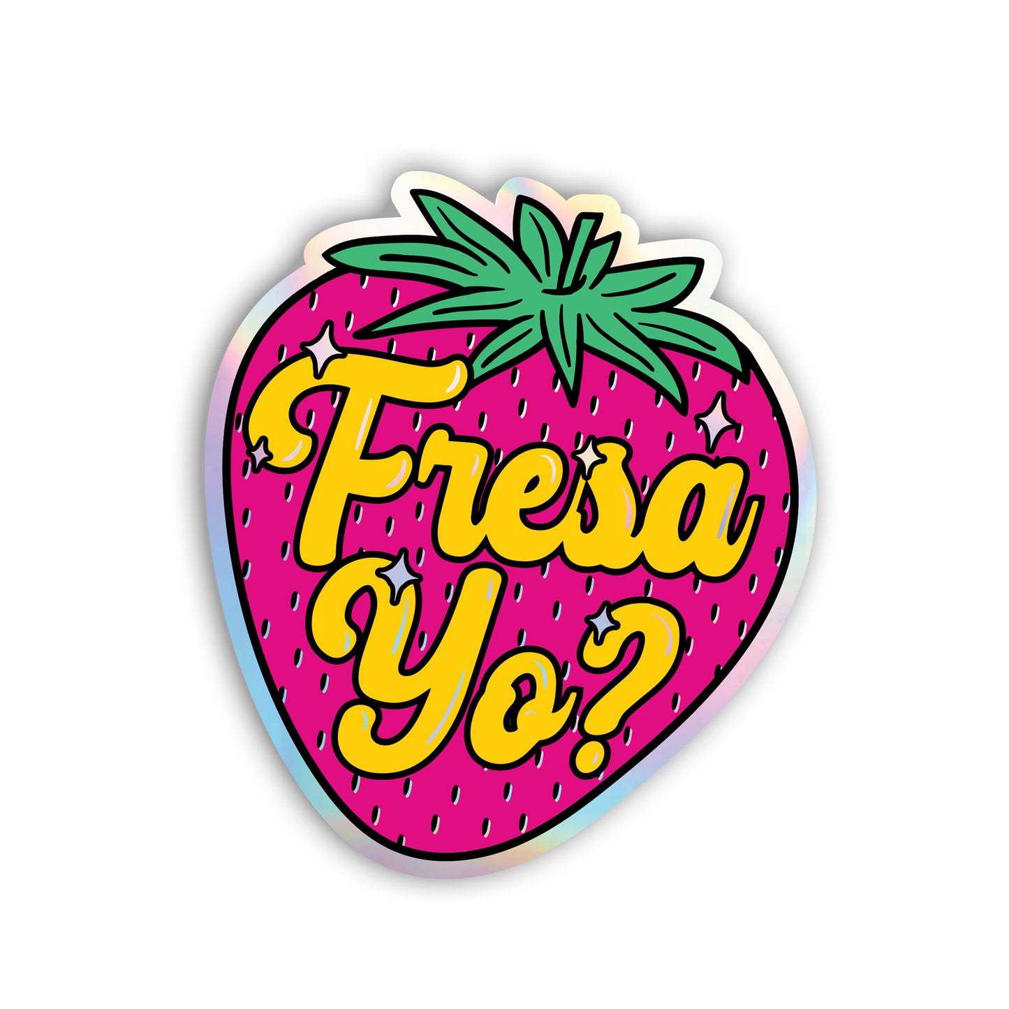Fresa Yo? Vinyl Sticker