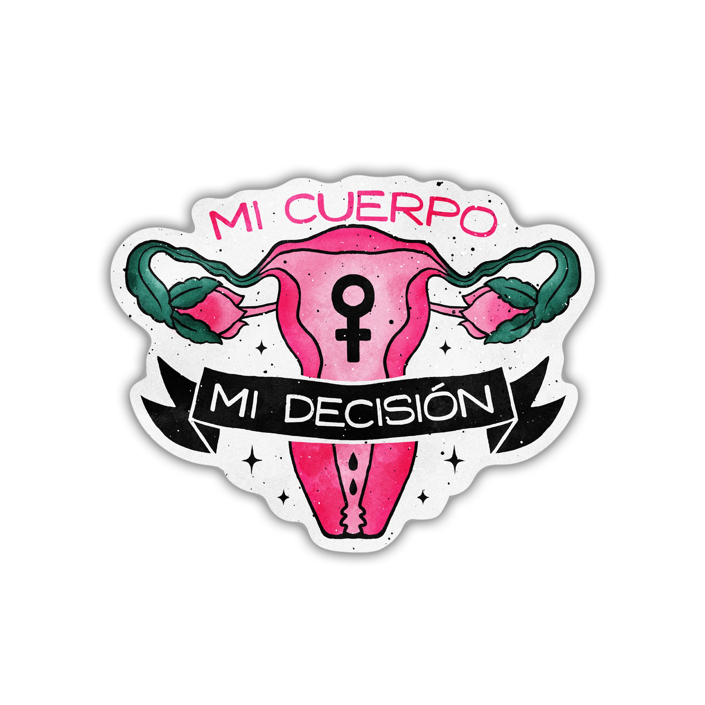 Mi Cuerpo Mi Decisión Vinyl Sticker – Erica Alfaro Designs